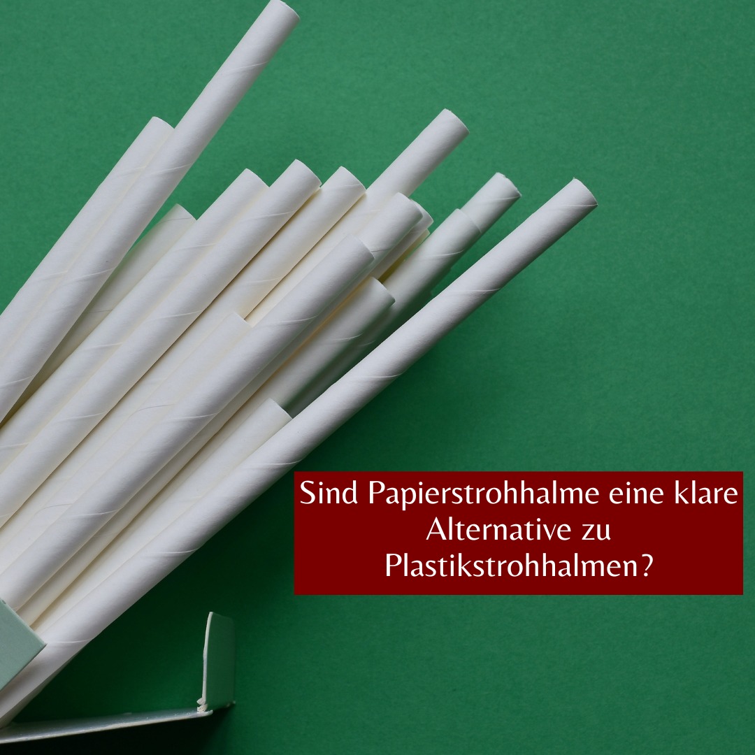 Die Risiken von Papierstrohhalmen