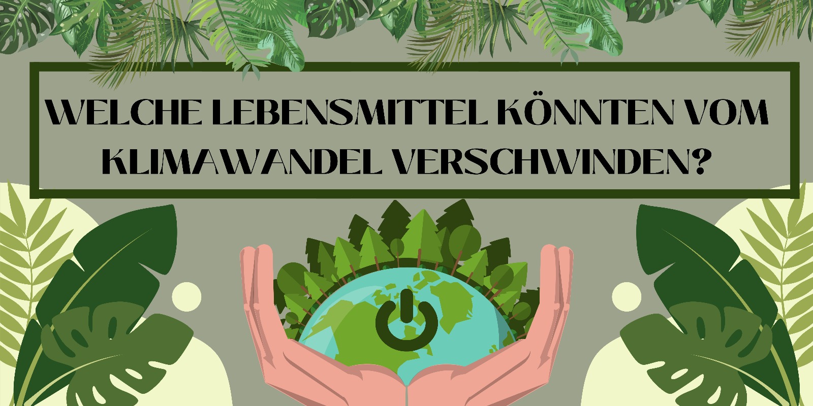 Gefährdete Lebensmittel: Wie Klimawandel unsere Ernährung bedroht und was wir dagegen tun können