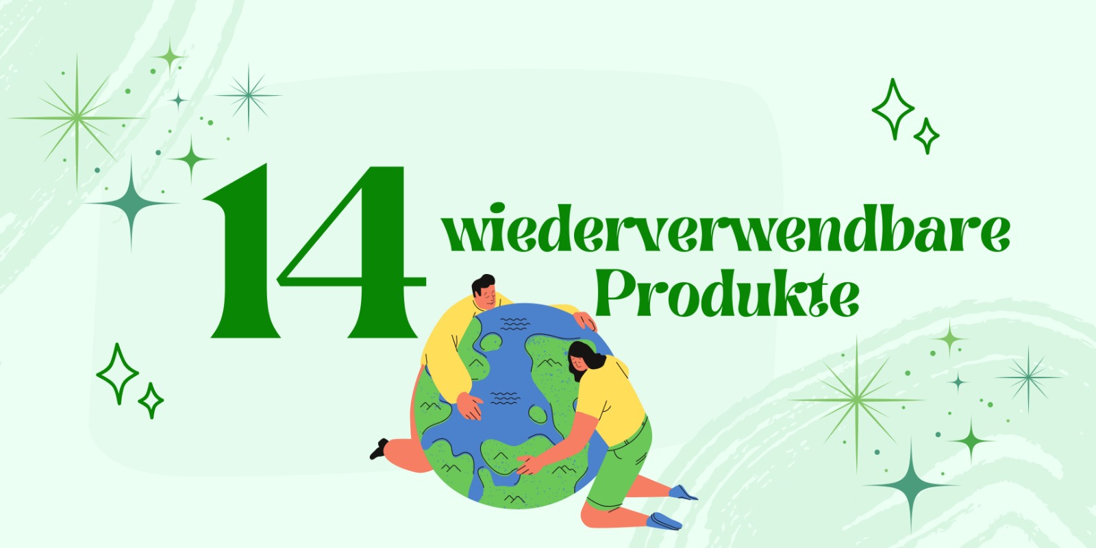 Wiederverwendbare Produkte für weniger Müll und mehr Nachhaltigkeit im Alltag